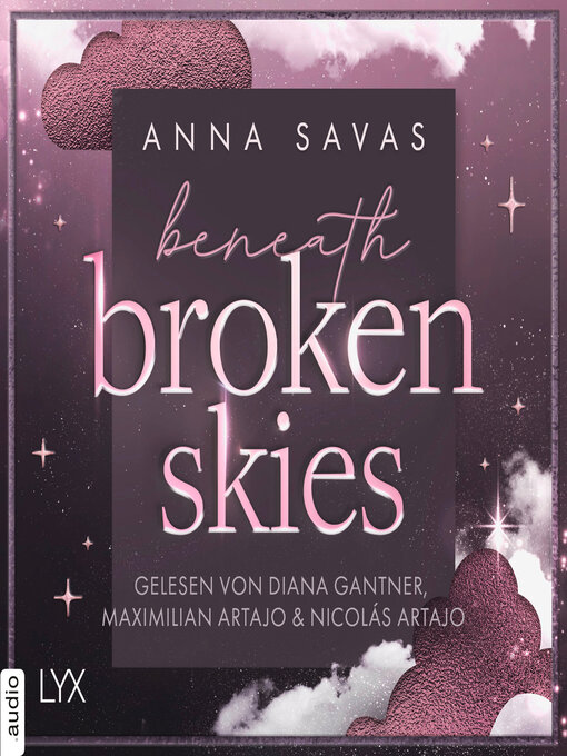 Title details for Beneath Broken Skies--London is Lonely-Reihe, Teil 1 (Ungekürzt) by Anna Savas - Available